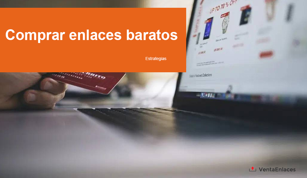 COMPRAR ENLACES BARATOS